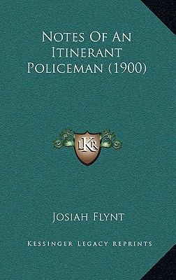 Notes Of An Itinerant Policeman (1900) 1166361616 Book Cover