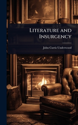 Literature and Insurgency 1023736675 Book Cover