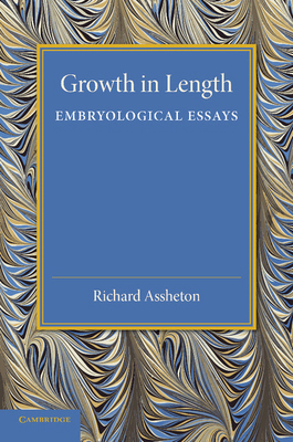 Growth in Length: Embryological Essays 1107696674 Book Cover