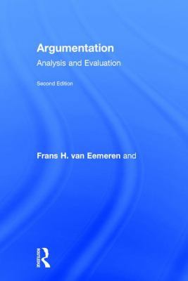 Argumentation: Analysis and Evaluation 113822507X Book Cover