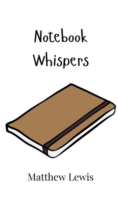 Notebook Whispers 9908015788 Book Cover