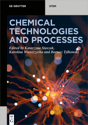 Chemical Technologies and Processes 3110656272 Book Cover
