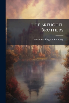 The Breughel Brothers 1279466839 Book Cover