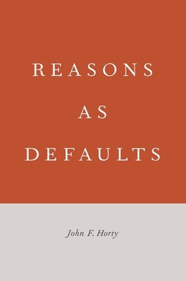 Reasons as Defaults 0199396442 Book Cover