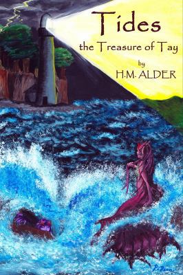 Tides: The Treasure of Tay 0988366002 Book Cover