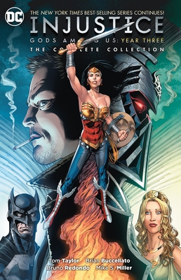 Injustice: Gods Among Us Year Three: The Comple... 1401275249 Book Cover