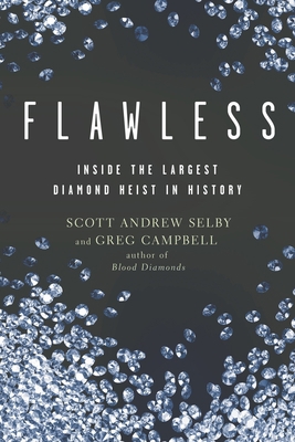 Flawless: Inside the Largest Diamond Heist in H... B0CCQLSXCF Book Cover