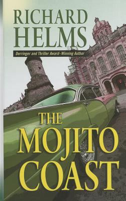 The Mojito Coast [Large Print] 1410463079 Book Cover