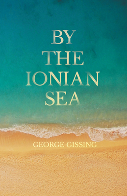 By the Ionian Sea 1443734713 Book Cover