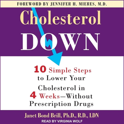 Cholesterol Down: Ten Simple Steps to Lower You... B08ZBJFTST Book Cover