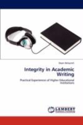 Integrity in Academic Writing 3846556912 Book Cover