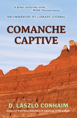 Comanche Captive 098431752X Book Cover