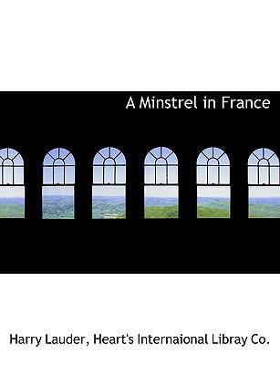 A Minstrel in France 1140439960 Book Cover