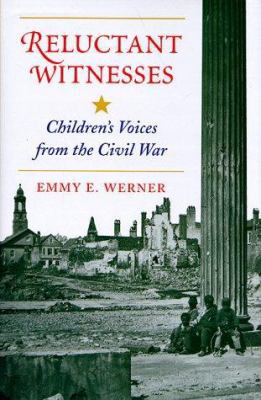 Reluctant Witnesses: Children's Voices from the... 0813328225 Book Cover