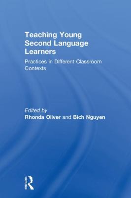 Teaching Young Second Language Learners: Practi... 1138556084 Book Cover