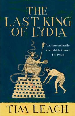 The Last King of Lydia 0857899198 Book Cover