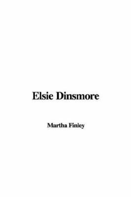 Elsie Dinsmore 1421996286 Book Cover