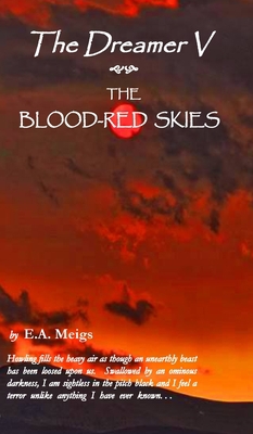The Dreamer V The Blood-Red Skies 1735055808 Book Cover