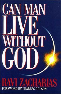 Can Man Live Without God 0849939437 Book Cover
