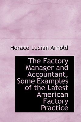 The Factory Manager and Accountant, Some Exampl... 0559925689 Book Cover