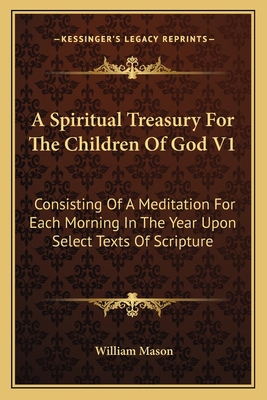 A Spiritual Treasury For The Children Of God V1... 1163625833 Book Cover