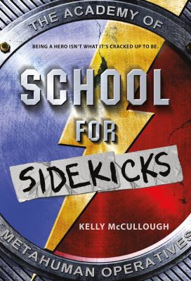 School for Sidekicks: The Academy of Metahuman ... 125007987X Book Cover