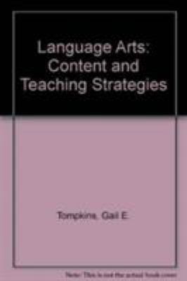 Language Arts: Content and Teaching Strategies,... 0130321516 Book Cover