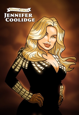 Female Force: Jennifer Coolidge 1962404900 Book Cover