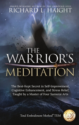 The Warrior's Meditation: The Best-Kept Secret ... 1734965886 Book Cover