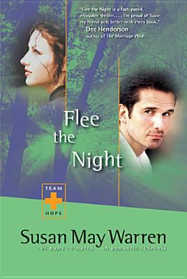 Flee the Night (Team Hope Series #1) 1414300867 Book Cover
