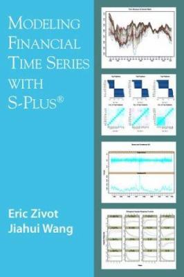 Modeling Financial Time Series With S-Plus 0387916245 Book Cover