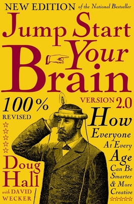 Jump Start Your Brain: How Everyone at Every Ag... 1578606292 Book Cover