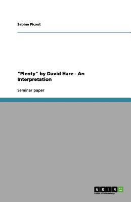 "Plenty" by David Hare - An Interpretation 365612826X Book Cover