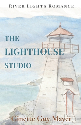 The Lighthouse Studio: River Lights Romance 199857556X Book Cover