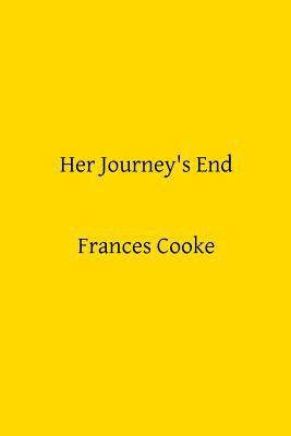Her Journey's End 1499297769 Book Cover