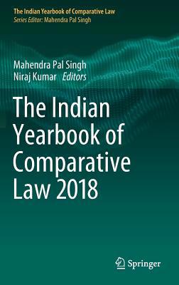 The Indian Yearbook of Comparative Law 2018 9811370516 Book Cover