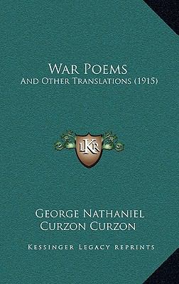 War Poems: And Other Translations (1915) 1165841622 Book Cover