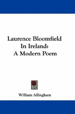 Laurence Bloomfield in Ireland: A Modern Poem 0548361916 Book Cover
