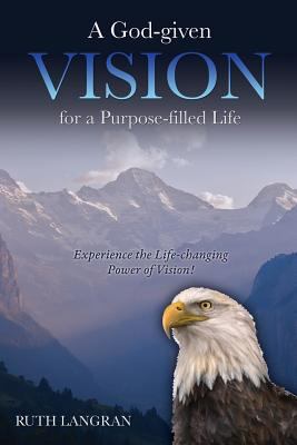 A God-given Vision 1498468047 Book Cover