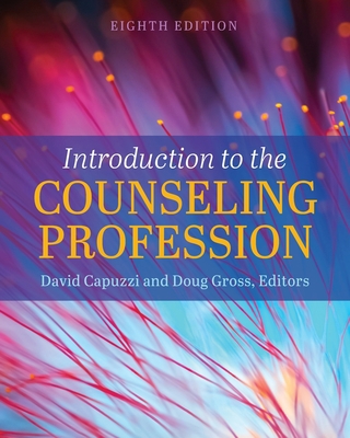 Introduction to the Counseling Profession 1516544773 Book Cover