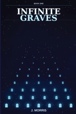 Infinite Graves B0GYVLLYRQ Book Cover