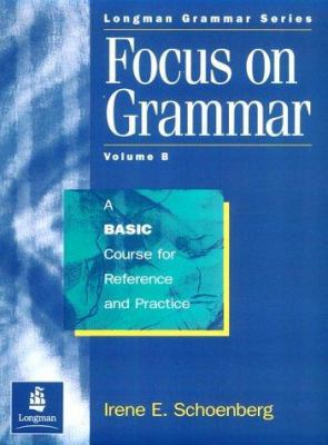 Focus on Grammar: A Basic Course for Reference ... 020160776X Book Cover