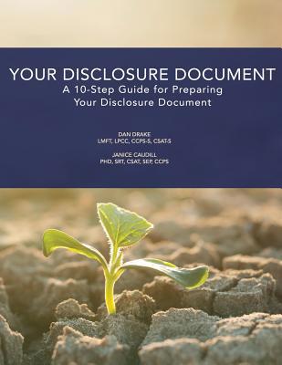 Your Disclosure Document: A 10-Step Guide for P... 1075066433 Book Cover