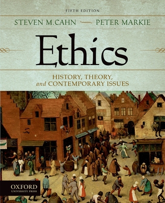Ethics: History, Theory, and Contemporary Issues 0199797269 Book Cover