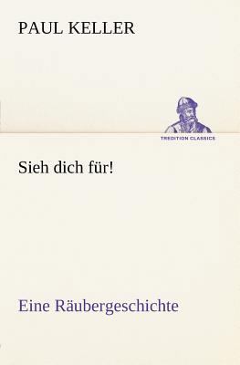Sieh Dich Fur! [German] 3842408161 Book Cover