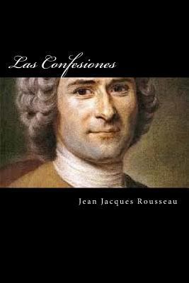 Las Confesiones (Spanish Edition) [Spanish] 1535317418 Book Cover