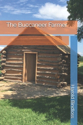 The Buccaneer Farmer B08X69SKNX Book Cover