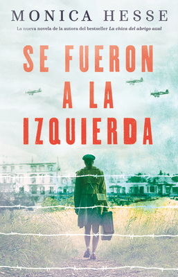 Se Fueron a la Izquierda / They Went Left [Spanish] 6073199112 Book Cover
