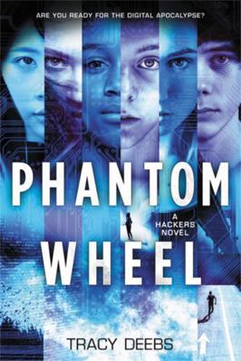 Phantom Wheel: A Hackers Novel 0316474444 Book Cover