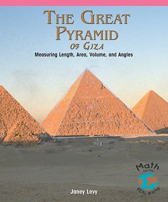 The Great Pyramid of Giza: Measuring Length, Ar... 1404260595 Book Cover